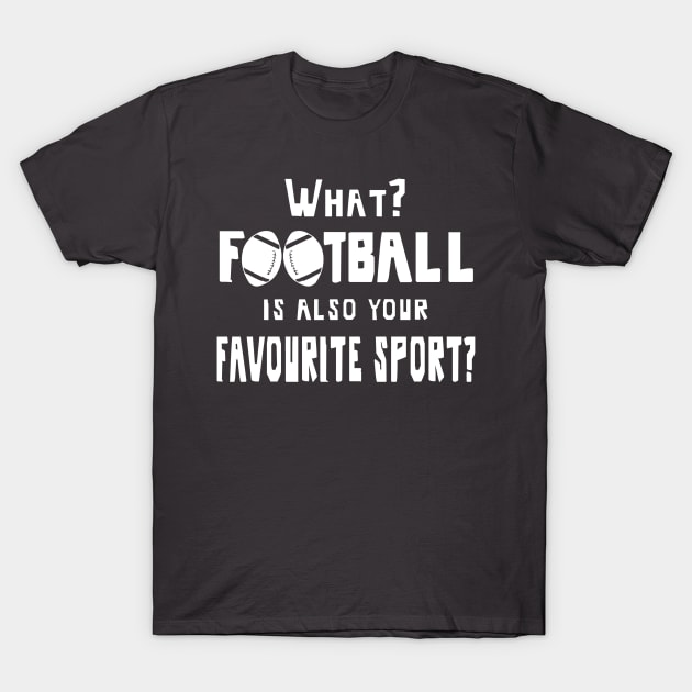 American Football Men's Day Touchdown saying T-Shirt by FindYourFavouriteDesign